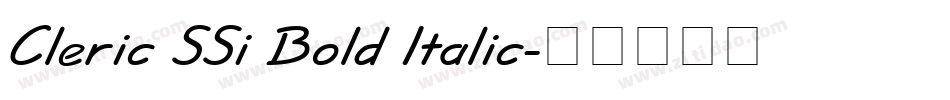 Cleric SSi Bold Italic字体转换